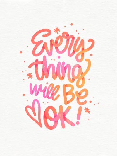 Everything Will Be Ok