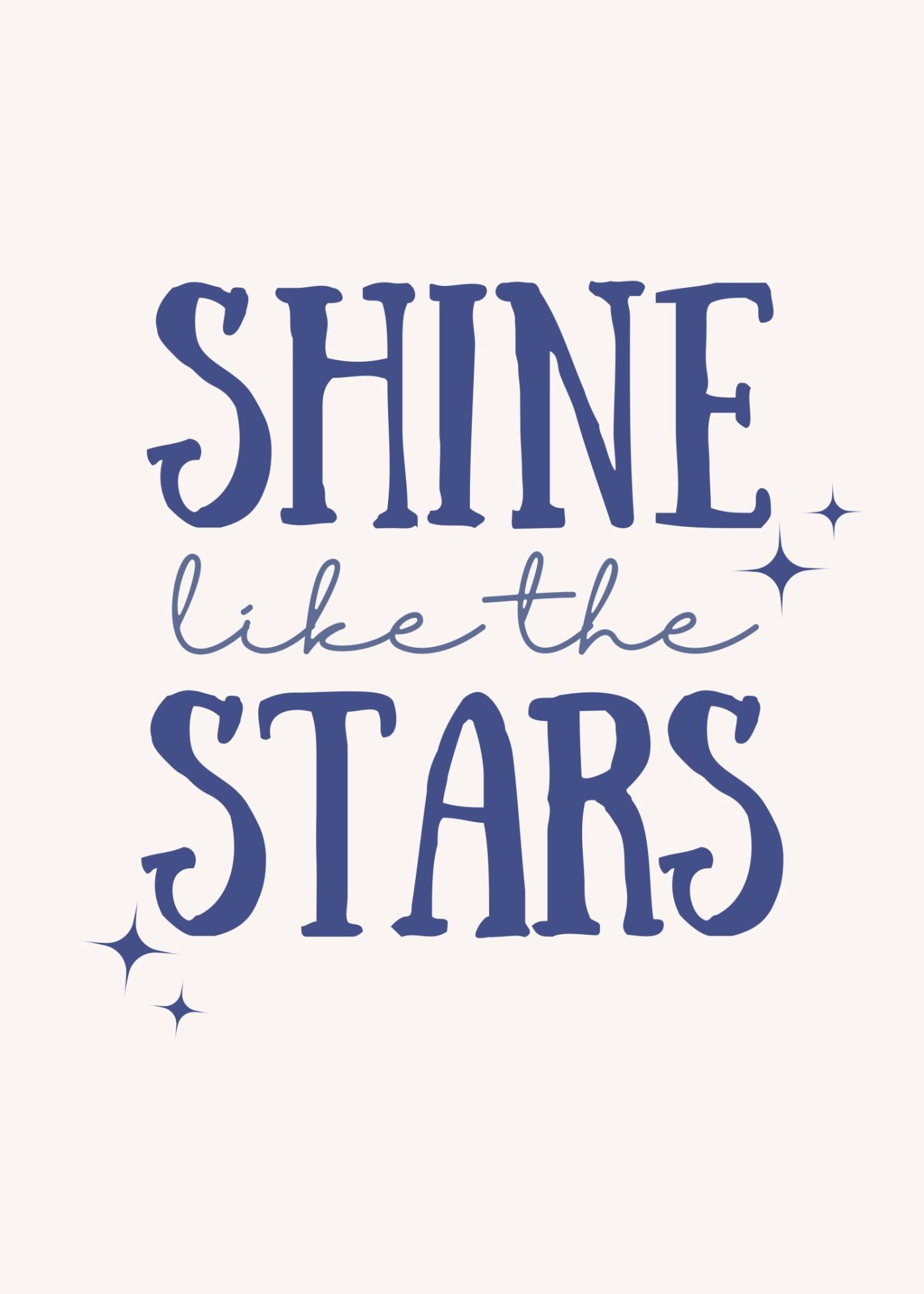 Shine Like the Stars