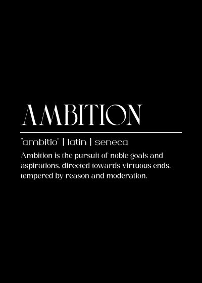Ambition, De Definitie, Op Zwart